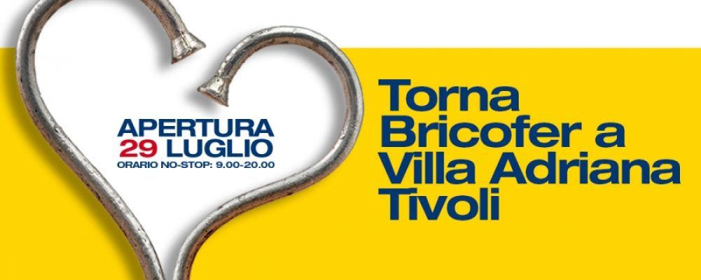 Bricofer torna a Tivoli (RM) con un nuovo punto vendita diretto